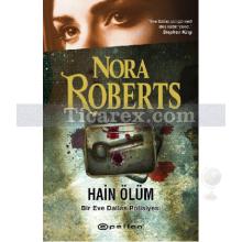 Hain Ölüm | Bir Eve Dallas Polisiyesi | Nora Roberts (J. D. Robb)