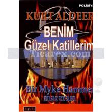 Benim Güzel Katillerim | Bir Myke Hammer Macerası | Kurt Aldeer