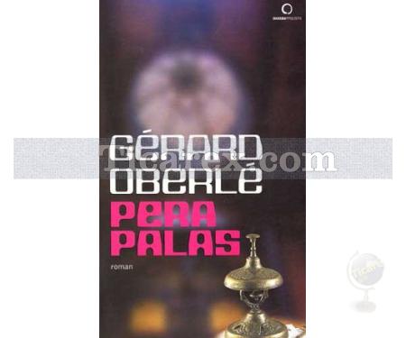 Pera Palas | Gerard Oberle - Resim 1