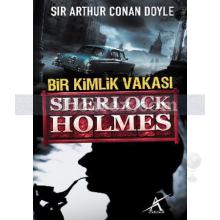 Sherlock Holmes - Bir Kimlik Vakası | (Cep Boy) | Arthur Conan Doyle