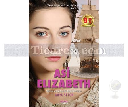 Asi Elizabeth | Anya Seton - Resim 1