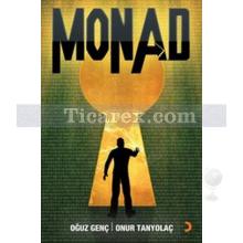 Monad | Oğuz Genç, Onur Tanyolaç