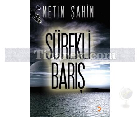 Sürekli Barış | Metin Şahin - Resim 1