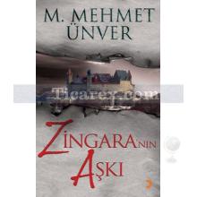 Zingara'nın Aşkı | M. Mehmet Ünver
