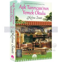 Aşk Tanrıçası'nın Yemek Okulu | Melissa Senate