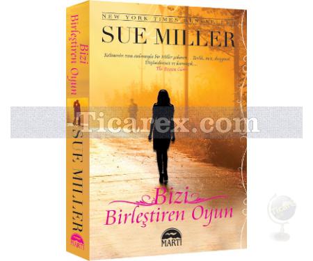 Bizi Birleştiren Oyun | Sue Miller - Resim 1