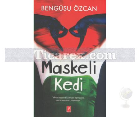 Maskeli Kedi | Bengüsu Özcan - Resim 1