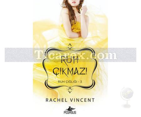 Ruh Çıkmazı | Ruh Çığlığı 3 | Rachel Vincent - Resim 1