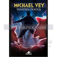 Michael Vey - Yeniden Doğuş | Richard Paul Evans