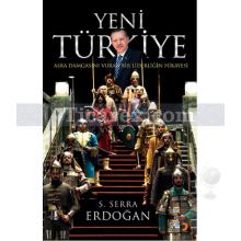 Yeni Türkiye | S.Serra Erdoğan