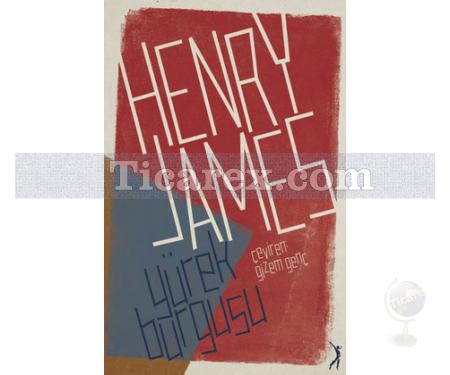 Yürek Burgusu | Henry James - Resim 1