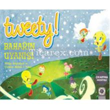 Tweety! Baharın Uyanışı | Kolektif