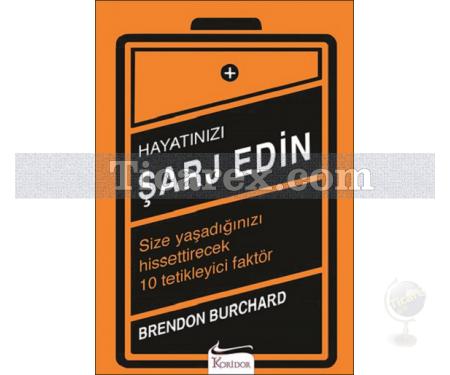 Hayatınızı Şarj Edin | Brendon Burchard - Resim 1