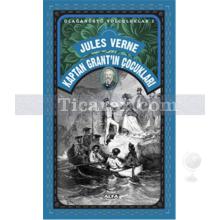 Kaptan Grant'ın Çocukları | Olağanüstü Yolculuklar 2 | Jules Verne