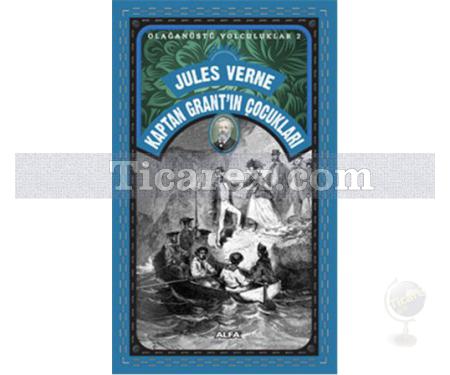 Kaptan Grant'ın Çocukları | Olağanüstü Yolculuklar 2 | Jules Verne - Resim 1