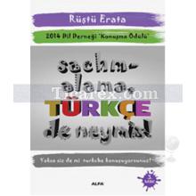 Sachmalama - Türkçe de Neymiş | Rüştü Erata