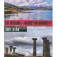 Ege Kıyıları - Assos'tan Knidos'a | Ümit Otan