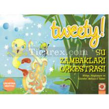 tweety!_su_zambaklari_orkestrasi