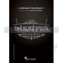 Diksiyon - Dilinizin Rotası | Gökhan Telkenar, Aykut Açkalmaz