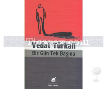 Bir Gün Tek Başına | Vedat Türkali - Resim 1