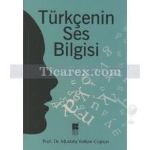 Türkçenin Ses Bilgisi | Mustafa Volkan Coşkun