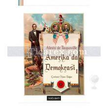 Amerika'da Demokrasi 1 | Alexis de Tocqueville