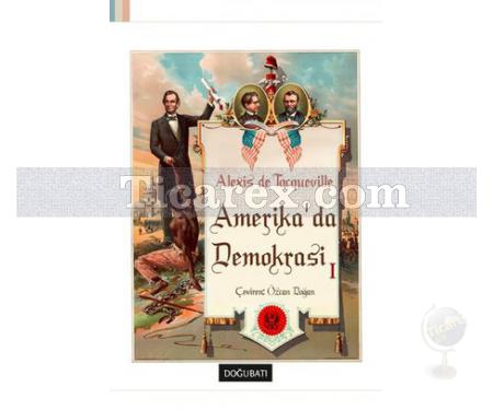Amerika'da Demokrasi 1 | Alexis de Tocqueville - Resim 1