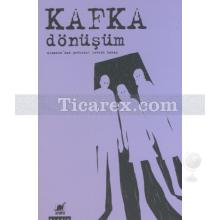 Dönüşüm | Franz Kafka