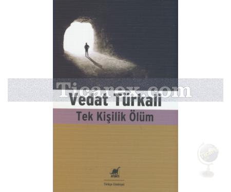 Tek Kişilik Ölüm | Vedat Türkali - Resim 1