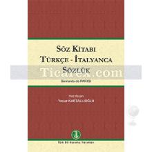 Söz Kitabı Türkçe - İtalyanca Sözlük | Bernardo da Parigi