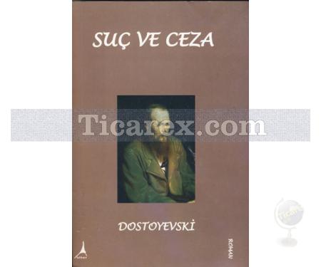 Suç ve Ceza | Fyodor Mihayloviç Dostoyevski - Resim 1