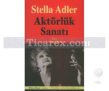 Aktörlük Sanatı | Stella Adler - Resim 1