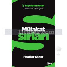 Mülakat Sırları | Heather Salter