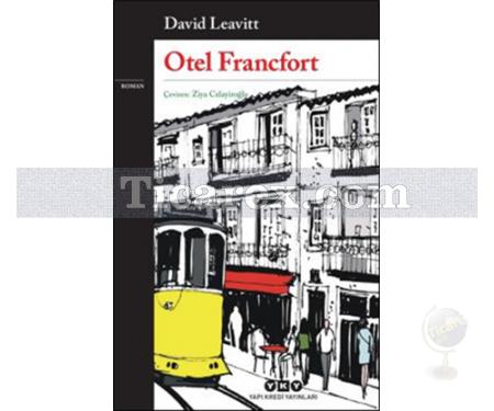 Otel Francfort | David Leavitt - Resim 1