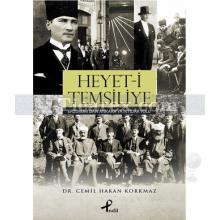 Heyet-i Temsiliye | Erzurum'dan Ankara'ya İktidar Yolu | Cemil Hakan Korkmaz