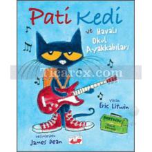 Pati Kedi - Havalı Okul Ayakkabıları | Eric Litwin