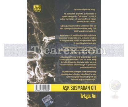 Aşk Susmadan Git | Tekgül Arı - Resim 2