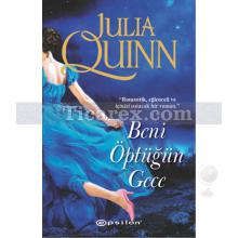 Beni Öptüğün Gece | Julia Quinn