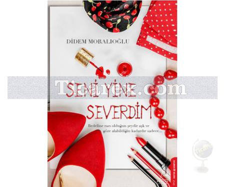 Seni Yine Severdim | Didem Moralıoğlu - Resim 1