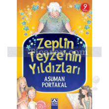 Zeplin Teyze'nin Yıldızları | Asuman Portakal