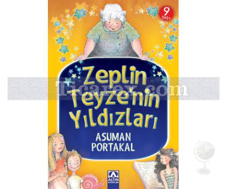 Zeplin Teyze'nin Yıldızları | Asuman Portakal - Resim 1