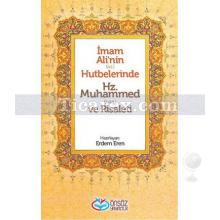 İmam Ali'nin (a.s.) Hutbelerinde Hz. Muhammed (s.a.a.) ve Risaleti | Erdem Eren