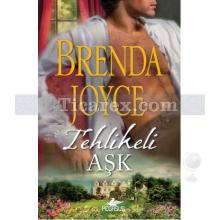 Tehlikeli Aşk | Brenda Joyce