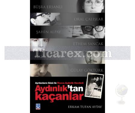 Aydınlık'tan Kaçanlar | Erkam Tufan Aytav - Resim 1