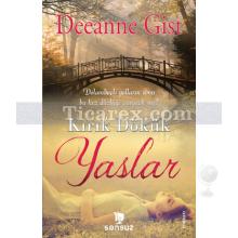 Kırık Dökük Yaslar | Deeanne Gist