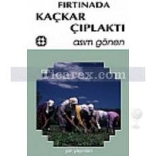 Fırtınada Kaçkar Çıplaktı | Asım Gönen