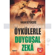 Öykülerle Duygusal Zeka | Hakan Büyükdere