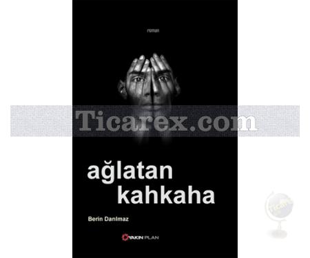 Ağlatan Kahkaha | Berin Darılmaz - Resim 1