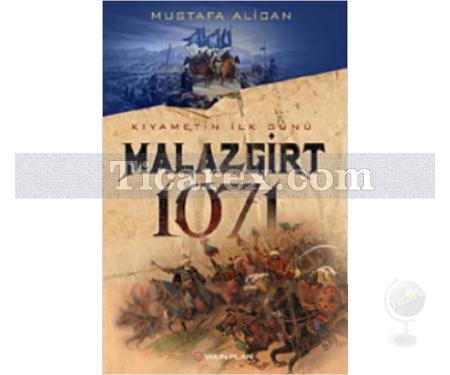 Malazgirt 1071 | Mustafa Alican - Resim 1