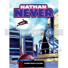 Nathan Never Sayı: 12 - Düzen Koruyucusu | Alberto Ostini, Bepi Vigna, Stefano Piani
